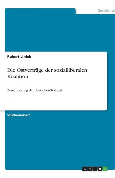 Die Ostvertr��ge der sozialliberalen Koalition