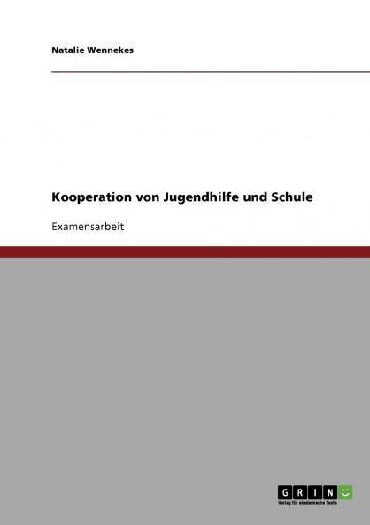 Kooperation von Jugendhilfe und Schule