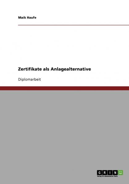 Zertifikate als Anlagealternative