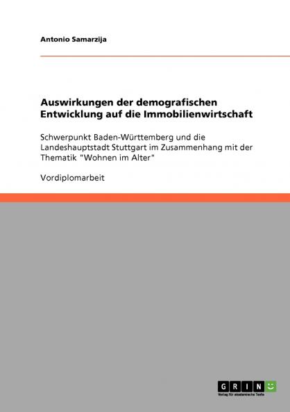 Auswirkungen der demografischen Entwicklung auf die Immobilienwirtschaft