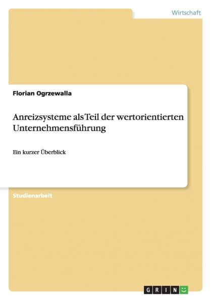Anreizsysteme als Teil der wertorientierten Unternehmensführung