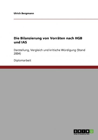 Die Bilanzierung von Vorräten nach HGB und IAS