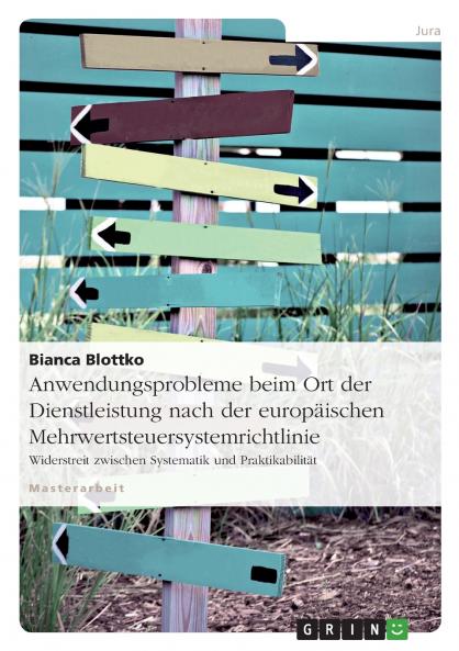 Anwendungsprobleme beim Ort der Dienstleistung nach der europäischen Mehrwertsteuersystemrichtlinie