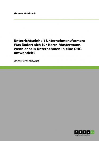 Unterrichtseinheit Unternehmensformen