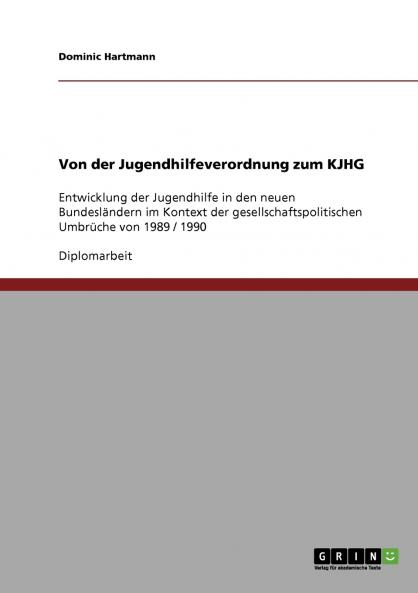 Von der Jugendhilfeverordnung zum KJHG
