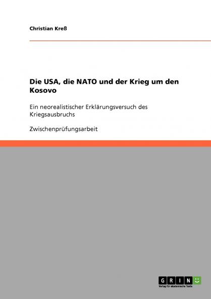 Die USA die NATO und der Krieg um den Kosovo