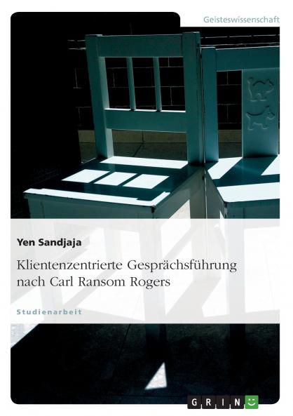 Klientenzentrierte Gesprächsführung nach Carl Ransom Rogers