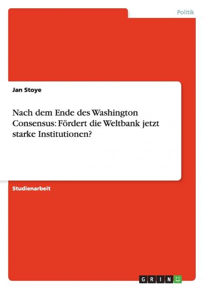 Nach dem Ende des Washington Consensus