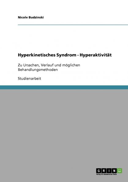 Hyperkinetisches Syndrom - Hyperaktivität