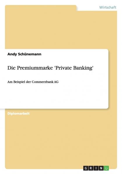 Die Premiummarke 'Private Banking'