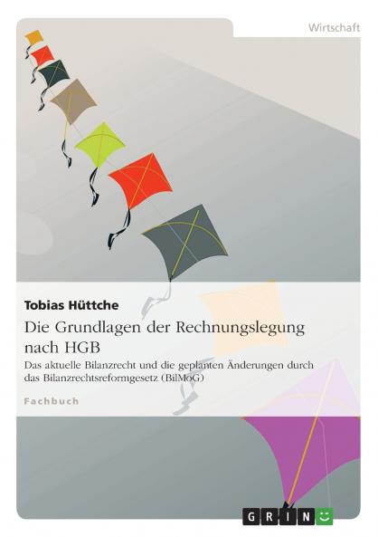 Die Grundlagen der Rechnungslegung nach HGB