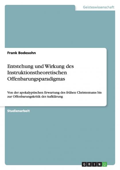 Entstehung und Wirkung des Instruktionstheoretischen Offenbarungsparadigmas