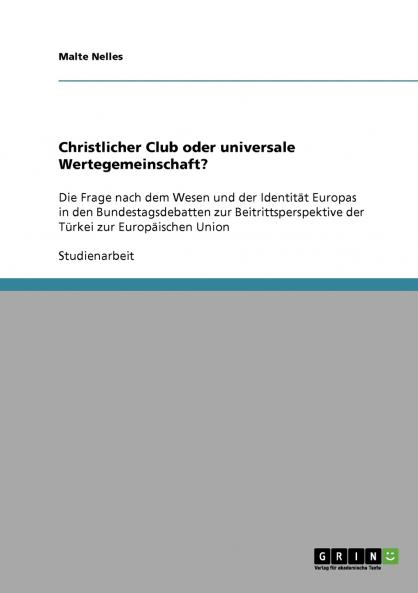 Christlicher Club oder universale Wertegemeinschaft?