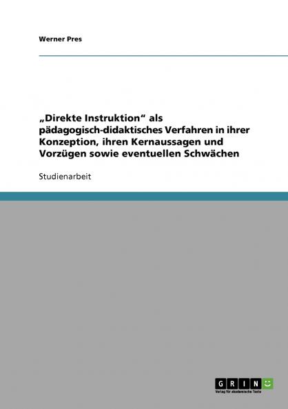 „Direkte Instruktion als pädagogisch-didaktisches Verfahren