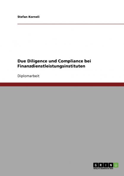 Due Diligence und Compliance bei Finanzdienstleistungsinstituten