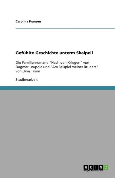 Gefühlte Geschichte unterm Skalpell
