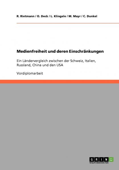 Medienfreiheit und deren Einschränkungen