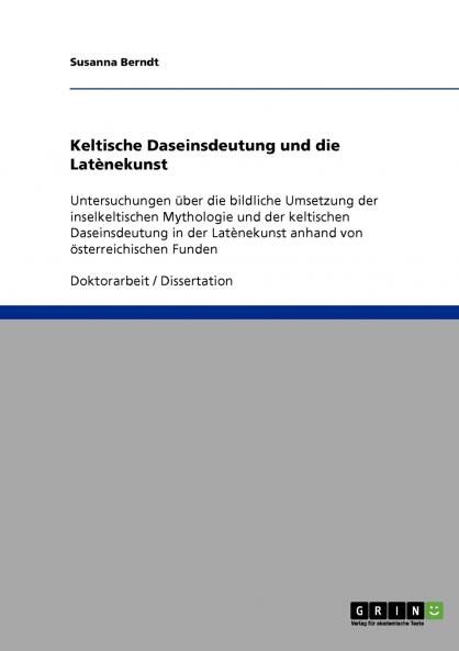 Keltische Daseinsdeutung und die Latènekunst