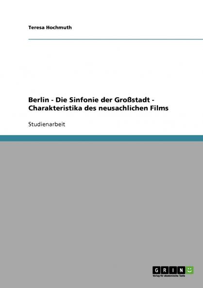 Charakteristika des neusachlichen Films
