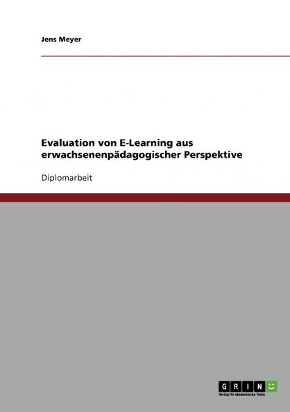 Evaluation von E-Learning aus erwachsenenpädagogischer Perspektive