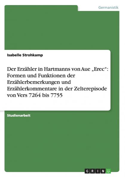 Der Erzähler in Hartmanns von Aue „Erec