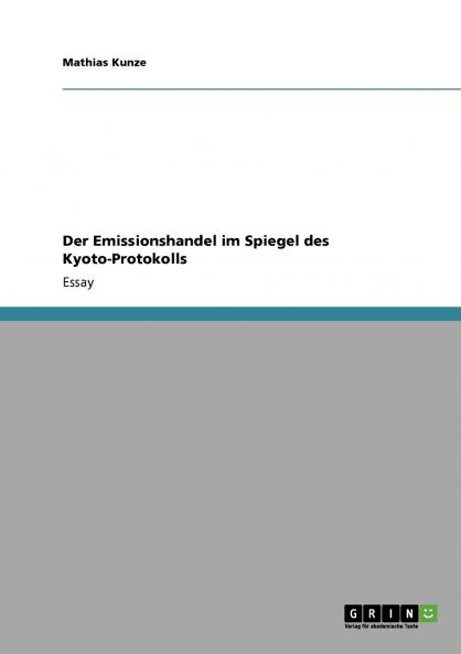 Der Emissionshandel im Spiegel des Kyoto-Protokolls