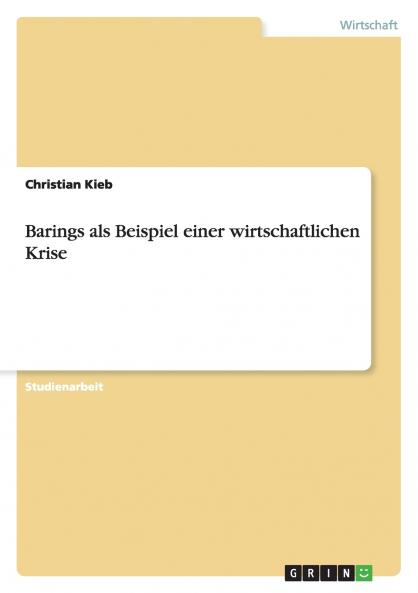 Barings als Beispiel einer wirtschaftlichen Krise
