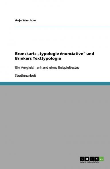 Bronckarts „typologie énonciative und Brinkers Texttypologie