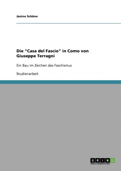 Die Casa del Fascio in Como von Giuseppe Terragni