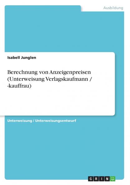 Berechnung von Anzeigenpreisen (Unterweisung Verlagskaufmann / -kauffrau)
