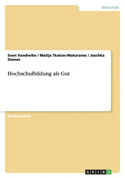 Hochschulbildung als Gut