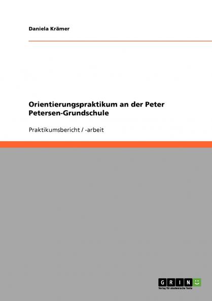Orientierungspraktikum an der Peter Petersen-Grundschule