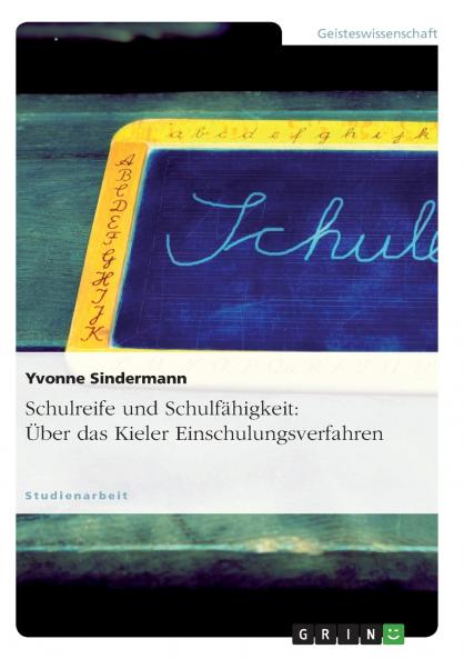 Schulreife und Schulfähigkeit