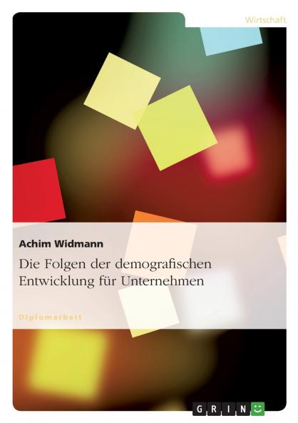 Die Folgen der demografischen Entwicklung für Unternehmen