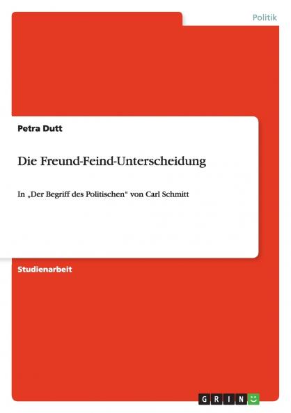 Die Freund-Feind-Unterscheidung