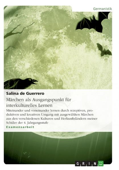 Märchen als Ausgangspunkt für interkulturelles Lernen