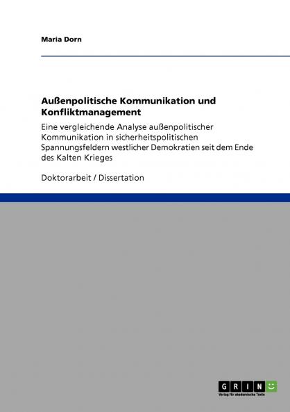 Außenpolitische Kommunikation und Konfliktmanagement