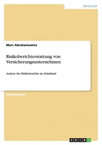 Risikoberichterstattung von Versicherungsunternehmen