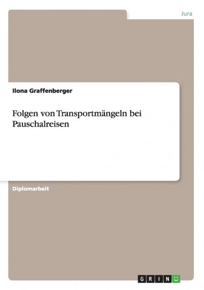 Folgen von Transportmängeln bei Pauschalreisen
