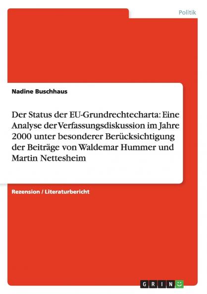 Der Status der EU-Grundrechtecharta