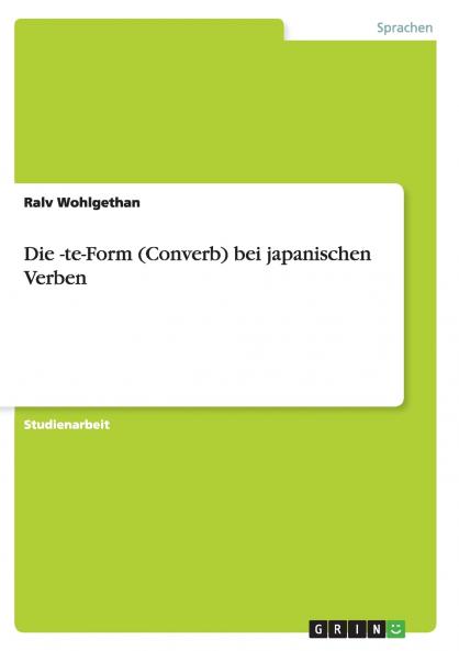 Die -te-Form (Converb) bei japanischen Verben