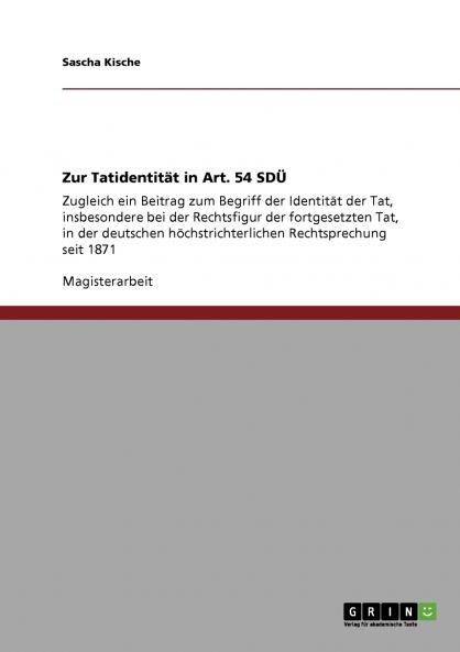 Zur Tatidentität in Art. 54 SDÜ