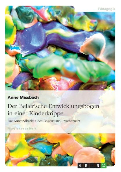 Der Beller'sche Entwicklungsbogen in einer Kinderkrippe