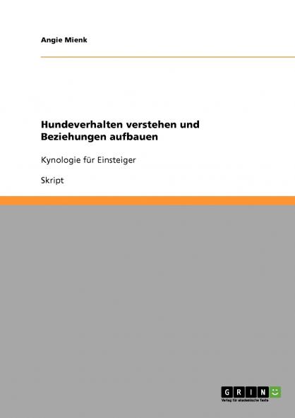 Hunde verstehen und besser erziehen
