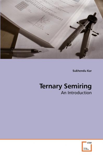 Ternary Semiring