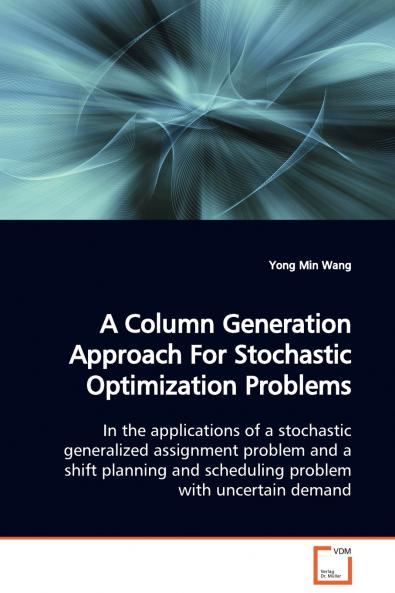 A Column Generation Approach For Stochastic  Optimization Problems