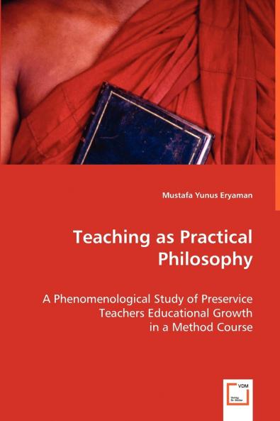 Teaching as Practical Philosophy
