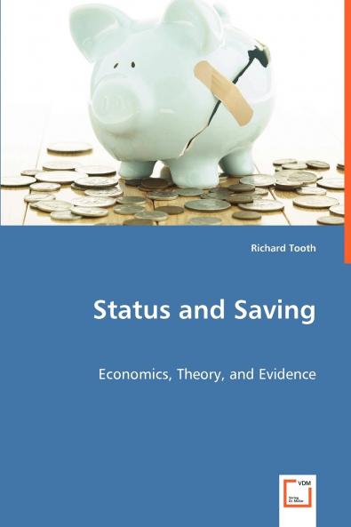 Status and Saving  - Economics Theory and Evidence