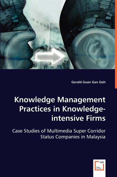 Knowledge Management Practices in Knowledge-intensive Firms