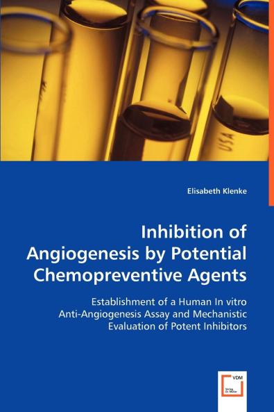 Inhibition of Angiogenesis by Potential Chemopreventive Agents